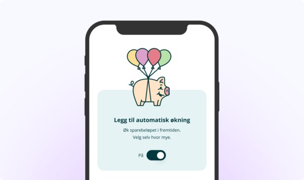 Husk å sette på automatisk økning av spareavtale